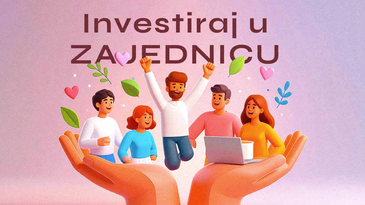 Izgradnja zajednice je vaša najvrednija investicija